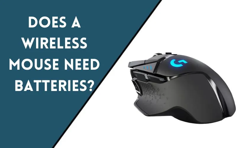 Does a Wireless Mouse Need Batteries?