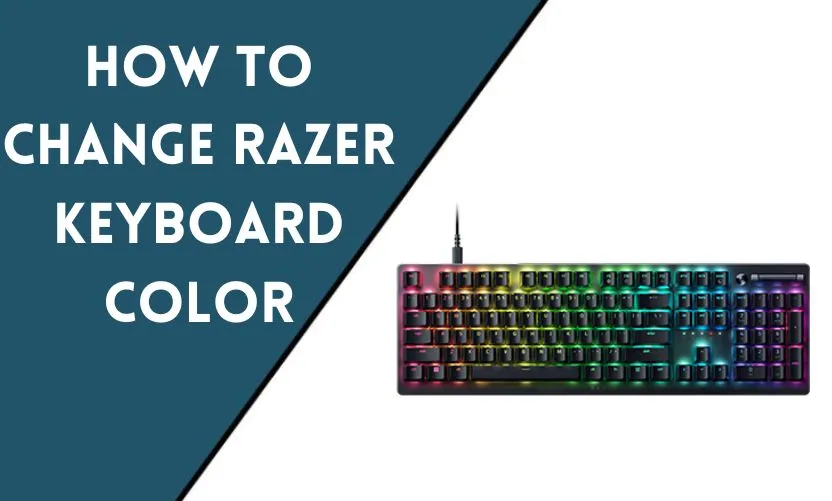 How to Change Razer Keyboard Color