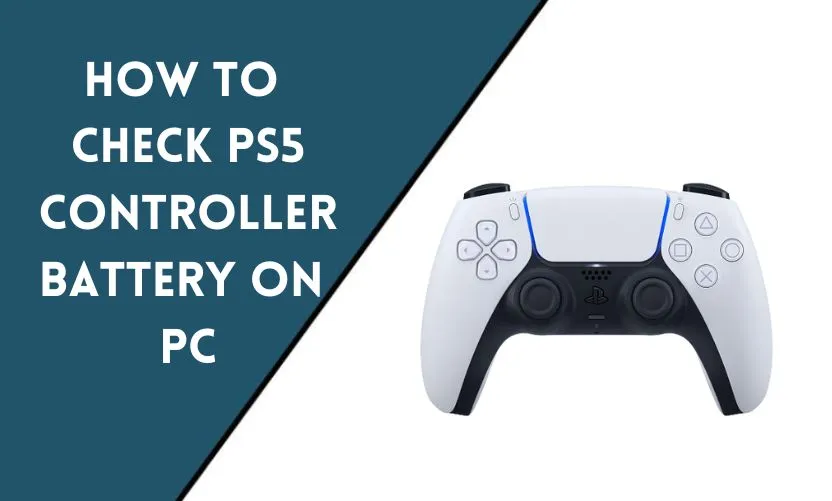 How to Check PS5 Controller Battery on PC