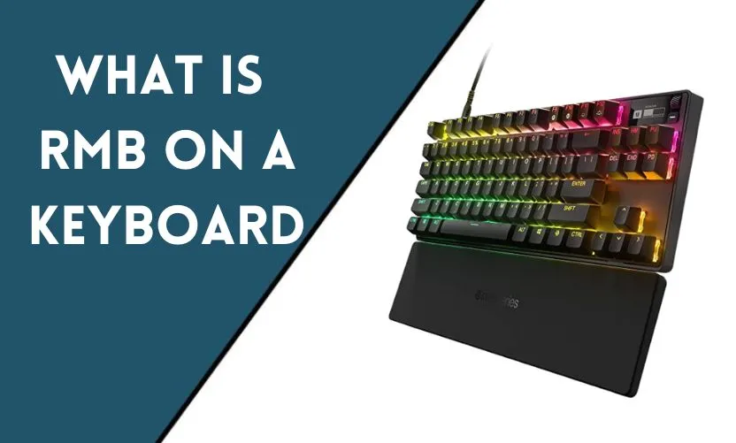 What is RMB on a Keyboard: Understanding the Right Mouse Button