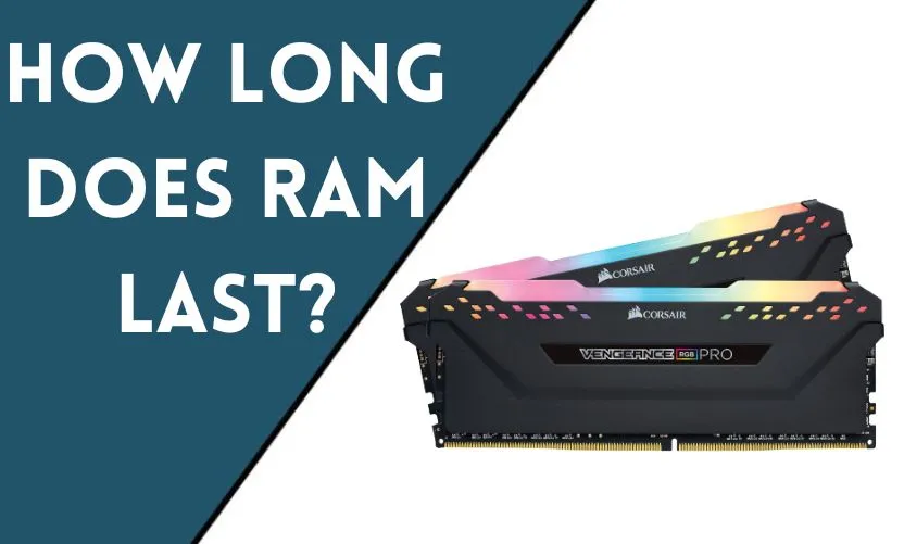 How Long Does RAM Last? Exploring the Lifespan of Computer Memory