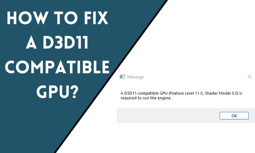 How to Fix a D3D11-Compatible GPU?