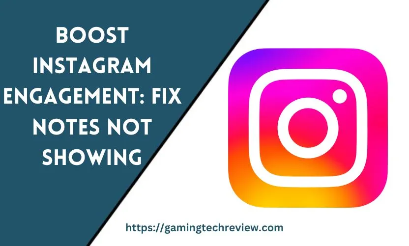 Unlocking Instagram Engagement: A Guide to Fixing Instagram Notes Not Showing