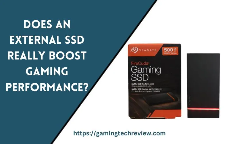 Does an External SSD Really Boost Gaming Performance?