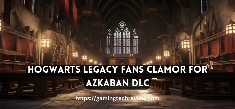Hogwarts Legacy Fans Clamor for Azkaban DLC