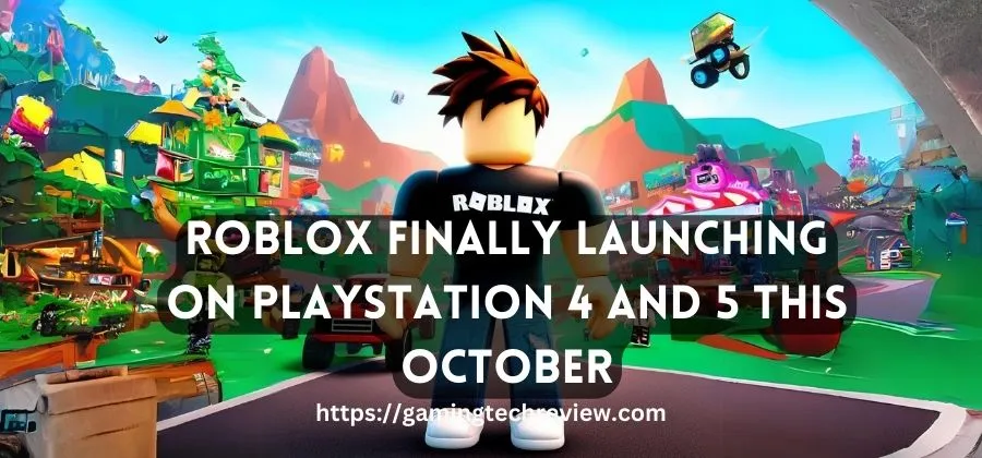 Roblox Finally Launching on PlayStation 4 and 5 This October