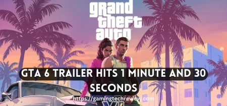 GTA 6’s Reveal Trailer Spans Exactly 1 Minute and 30 Seconds